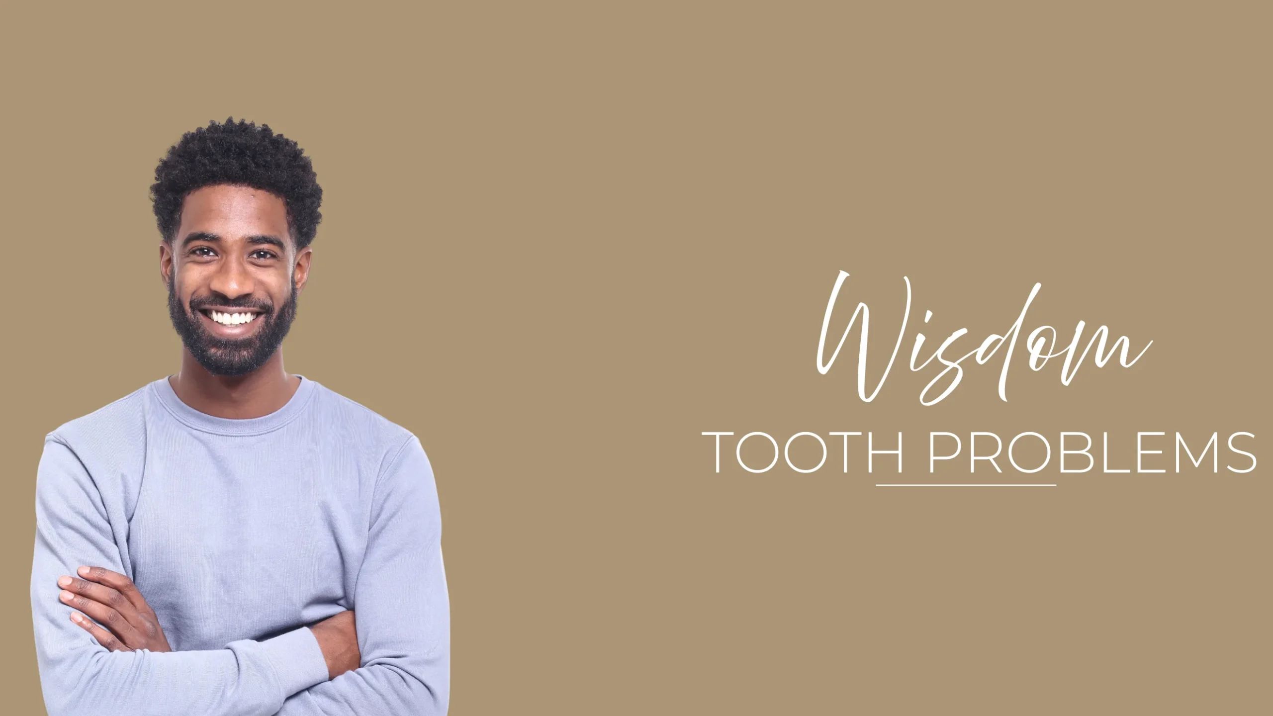 Wisdom Tooth Problems