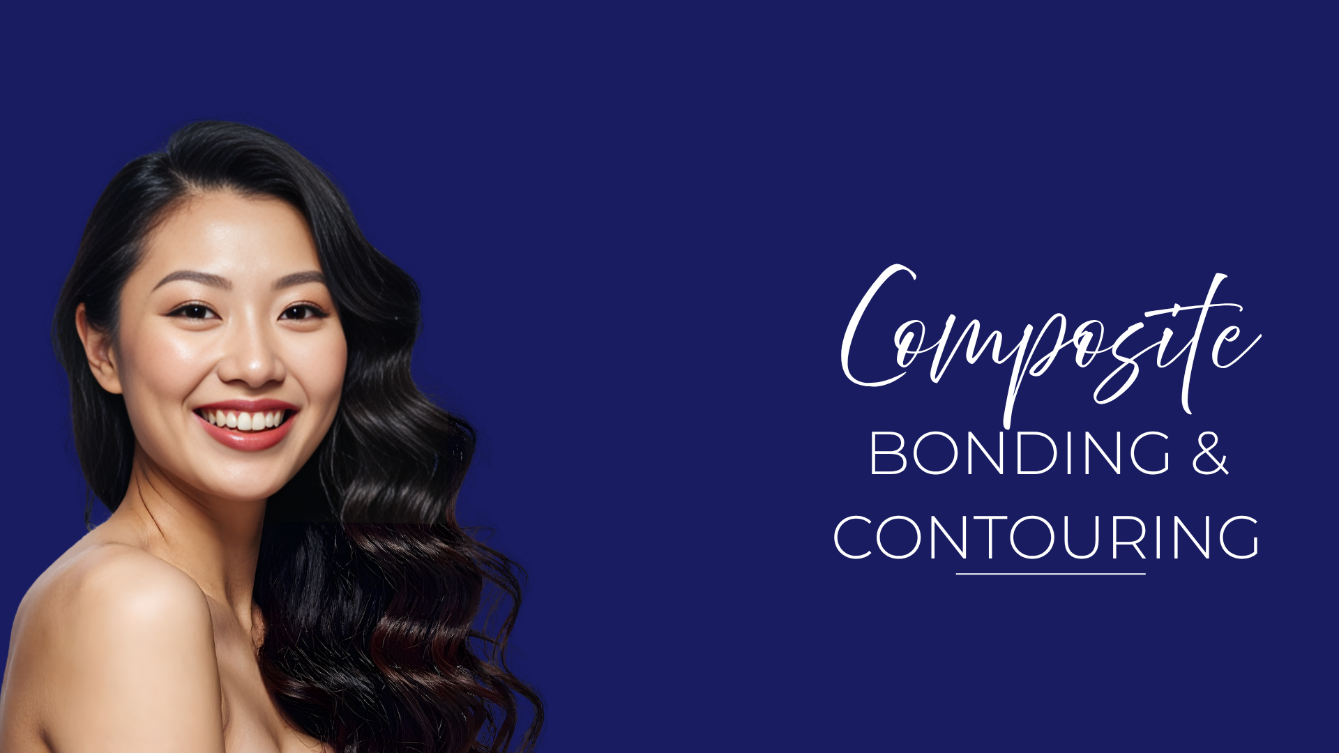 Composite Bonding and Contouring