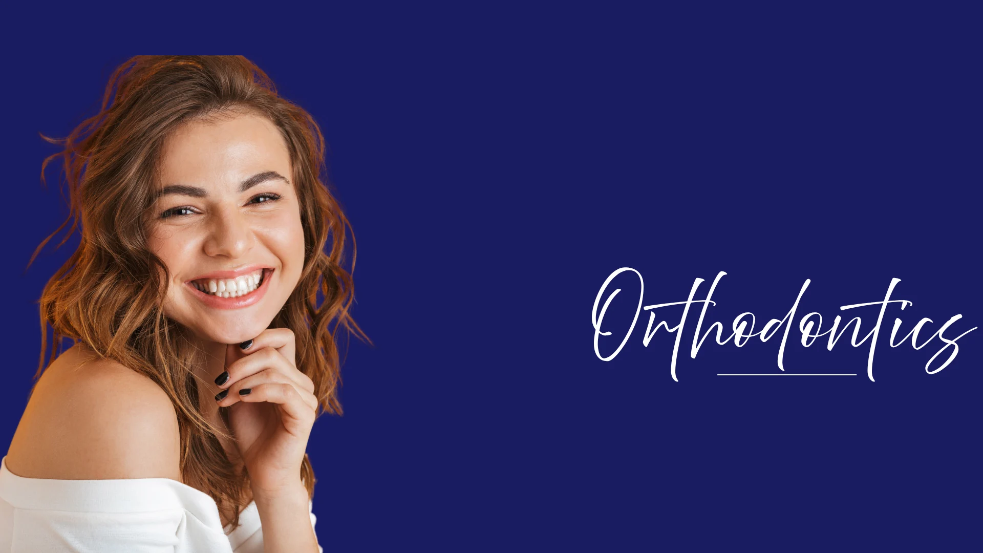 Orthodontics