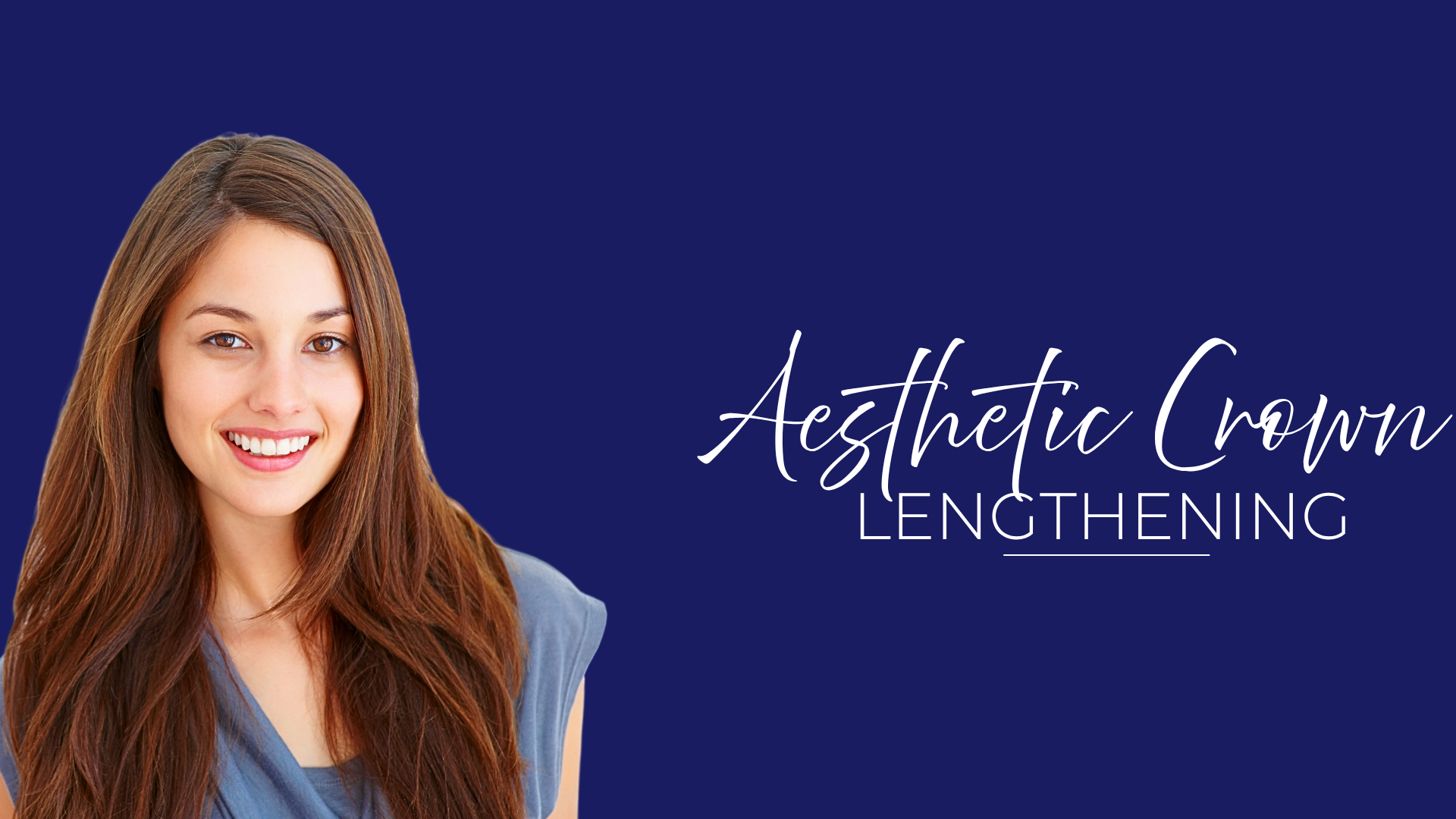 Aesthetic Crown Lengthening